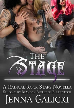 [Radical Rock Stars 5.50] • The Stage · A Radical Rock Stars Novella